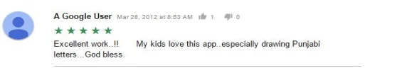 A five-star Google Play review from March 2012: 'Excellent work! My kids love this app, especially drawing Punjabi letters. God bless.'